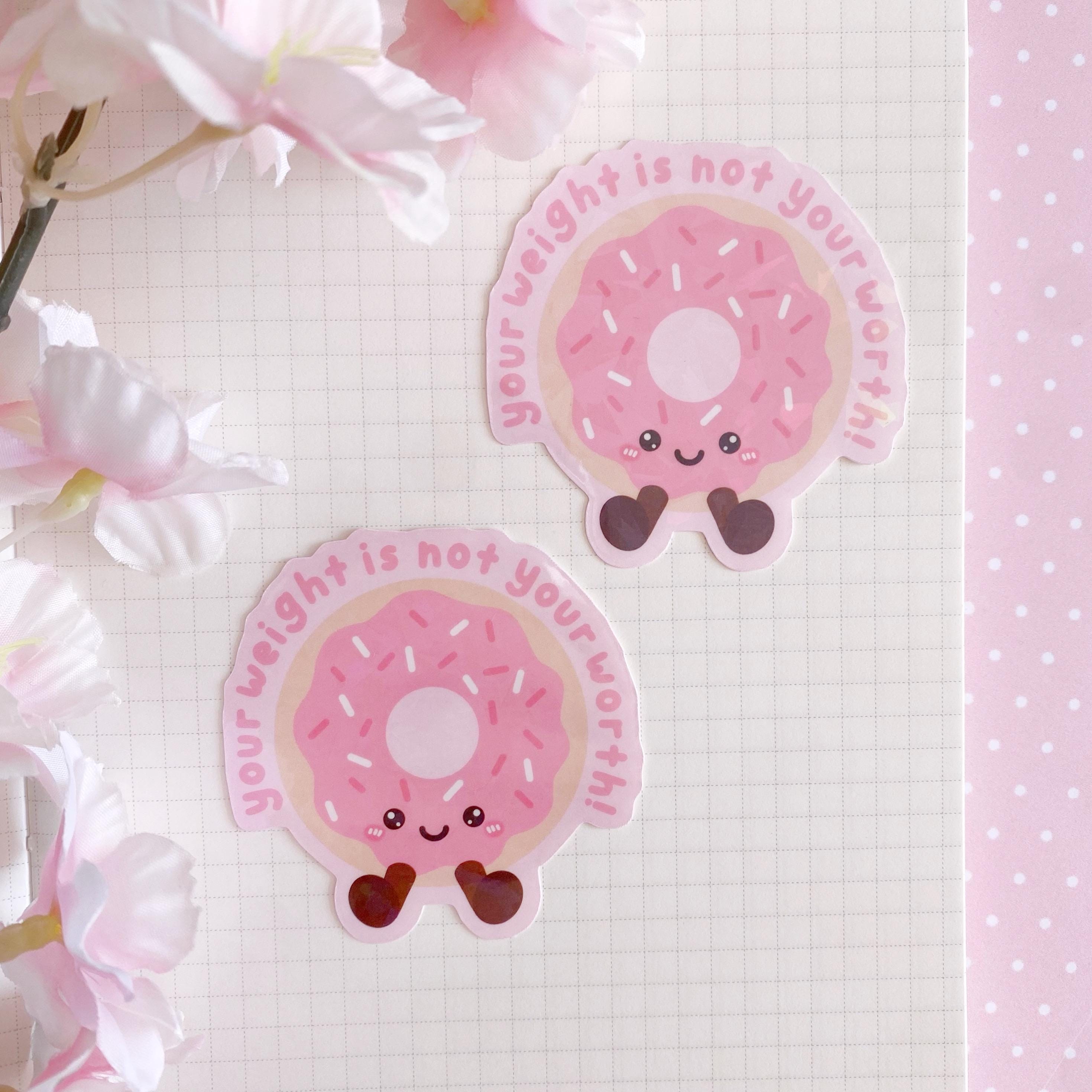 Doughnut your weight is not your worth vinyl holo die cut sticker