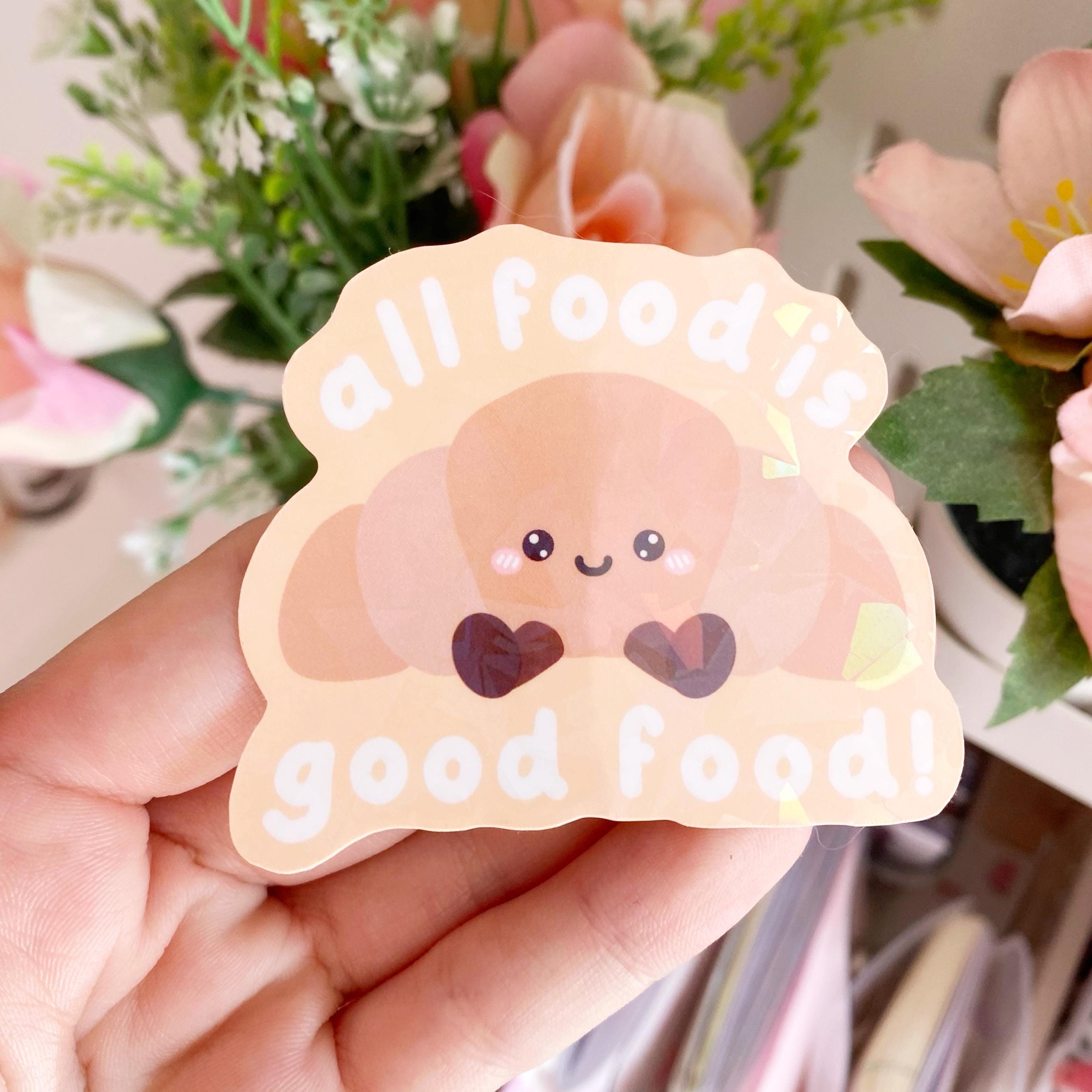 Croissant good food quote die cut vinyl holo sticker
