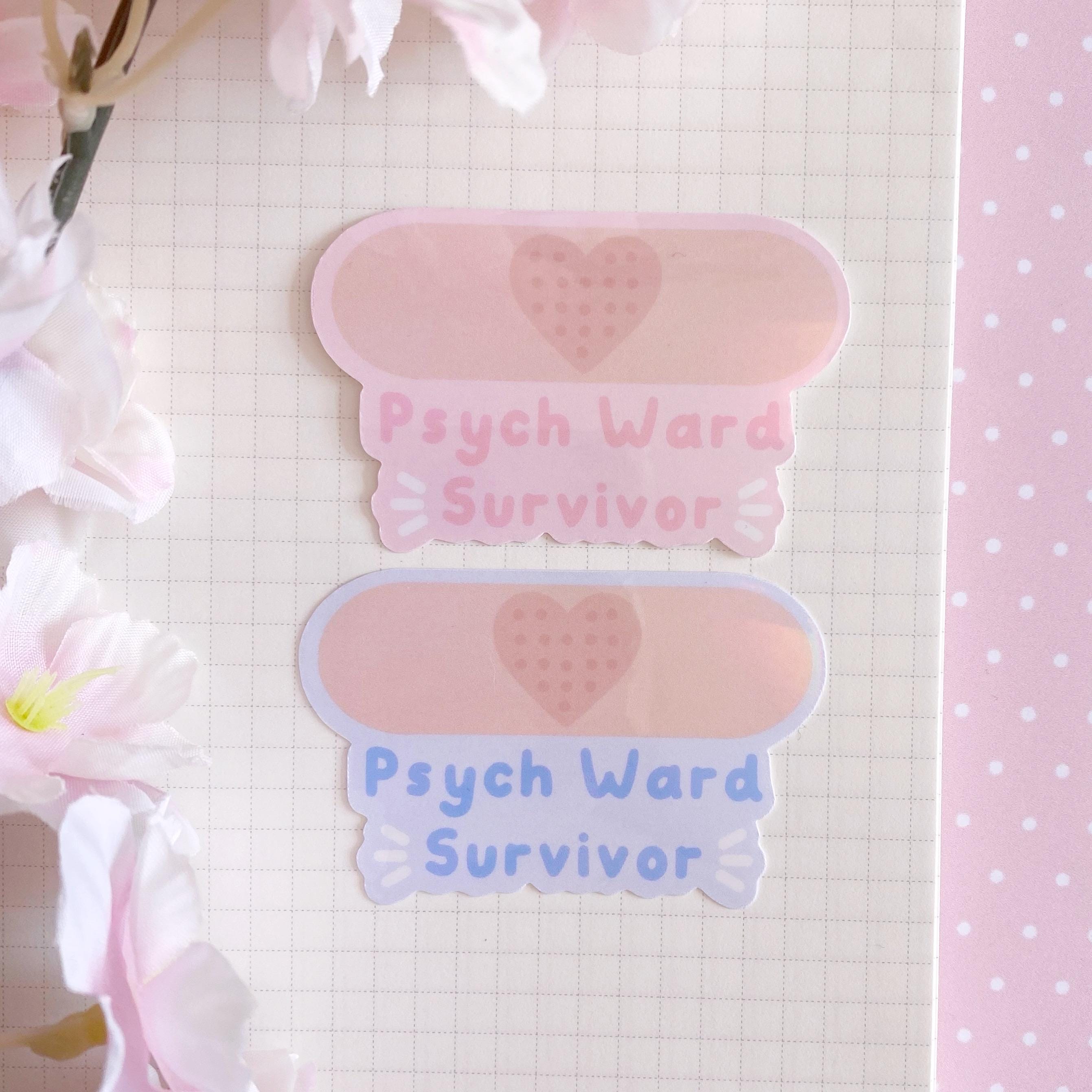 Psych ward survivor holo vinyl die cut sticker